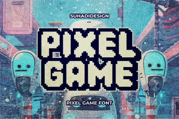 Pixel Game: The Ultimate Font for Playful Design