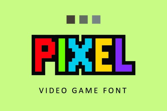 Pixel: The Ultimate 8-Bit Display Typeface