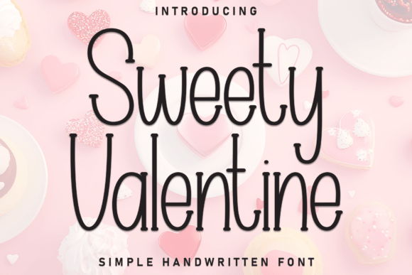 Sweety Valentine: A Font for Effortless Elegance